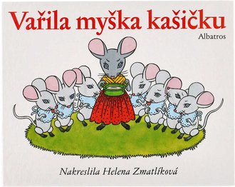 Baby dětská knížka leporelo Vařila myšička kašičku 16x13cm s říkadly
