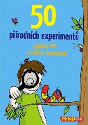MINDOK HRA 50 Přírodních experimentů poznávání přírody