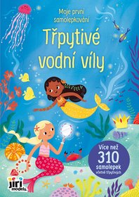 JIRI MODELS Moje prvn samolepkovn 310+ Tpytiv vodn vly